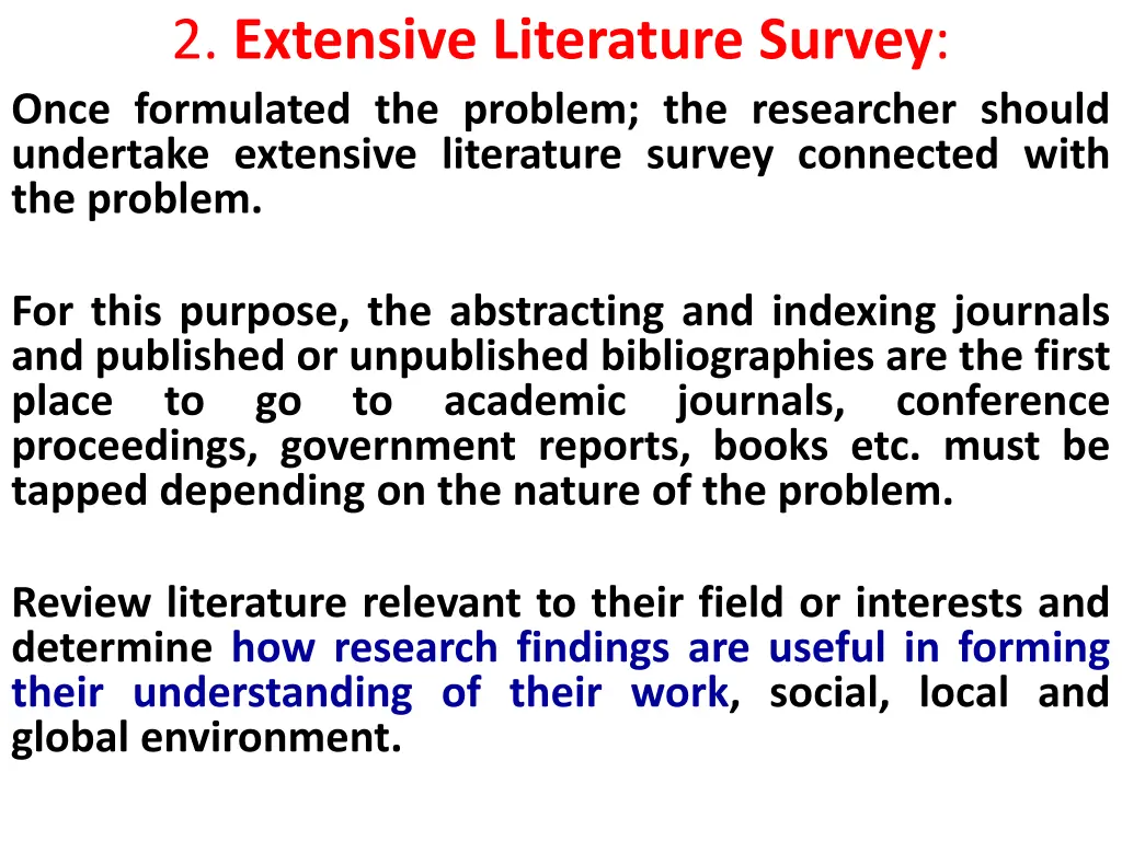 2 extensive literature survey once formulated