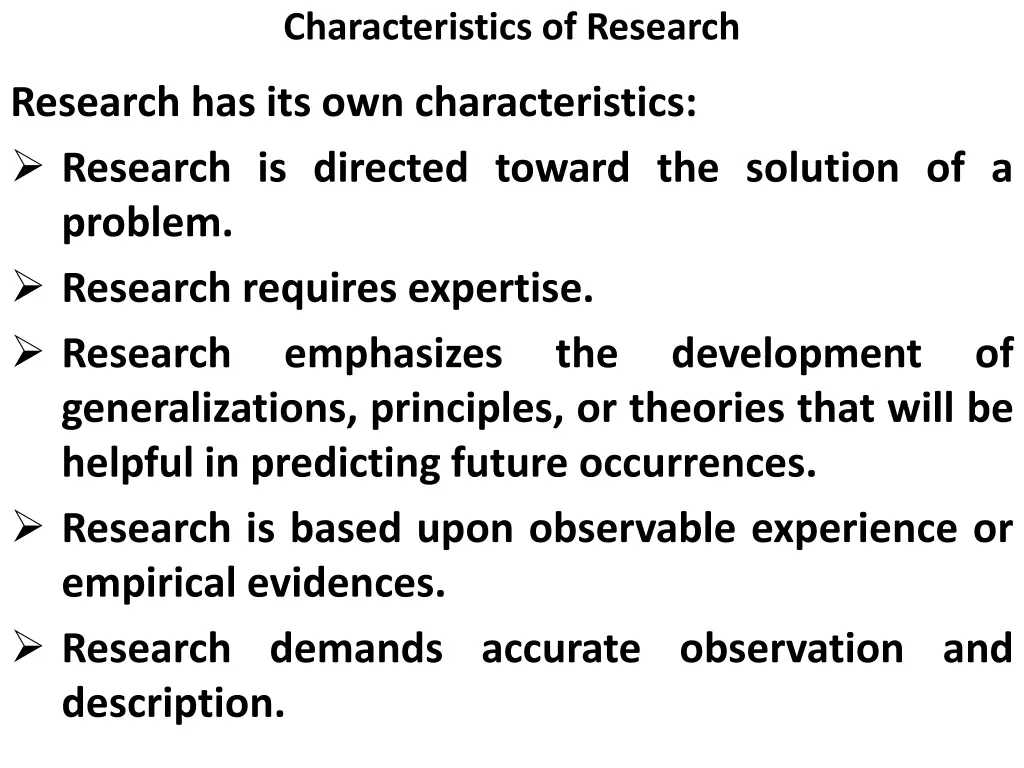 characteristics of research