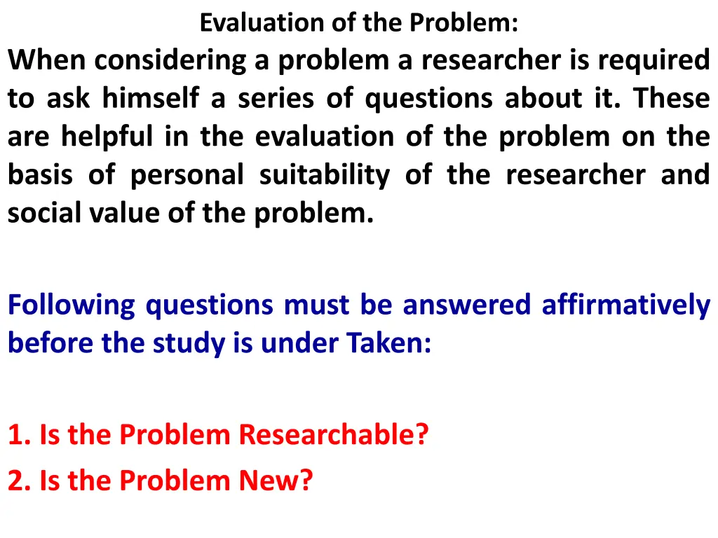 evaluation of the problem