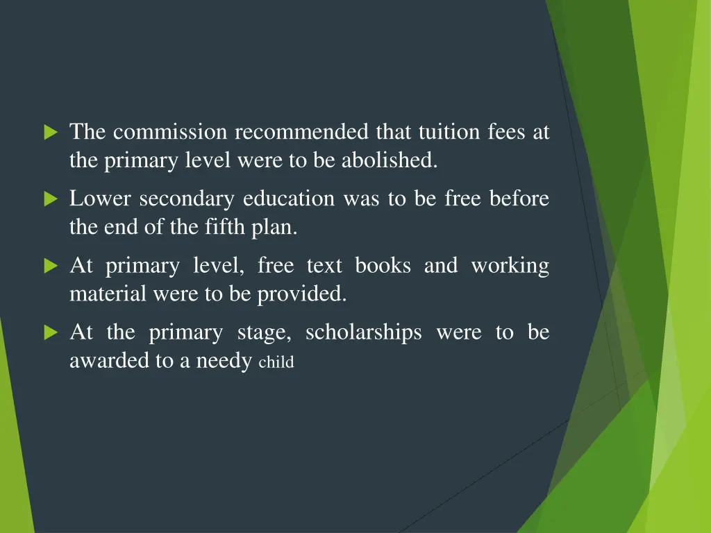 the commission recommended that tuition fees