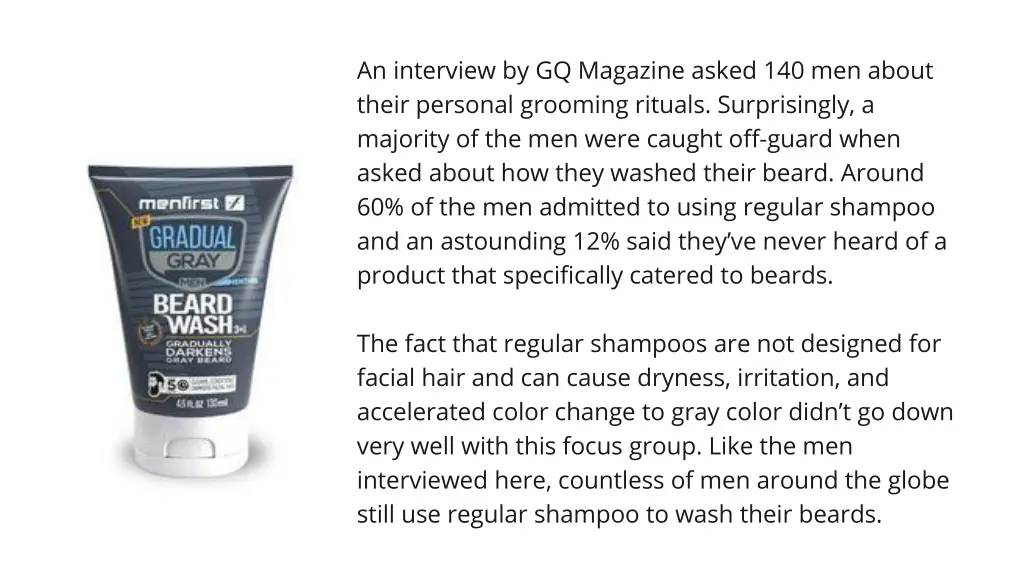 an interview by gq magazine asked 140 men about