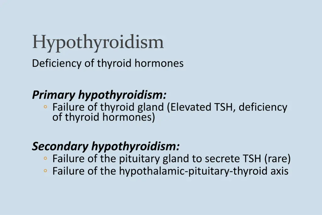 hypothyroidism deficiency of thyroid hormones