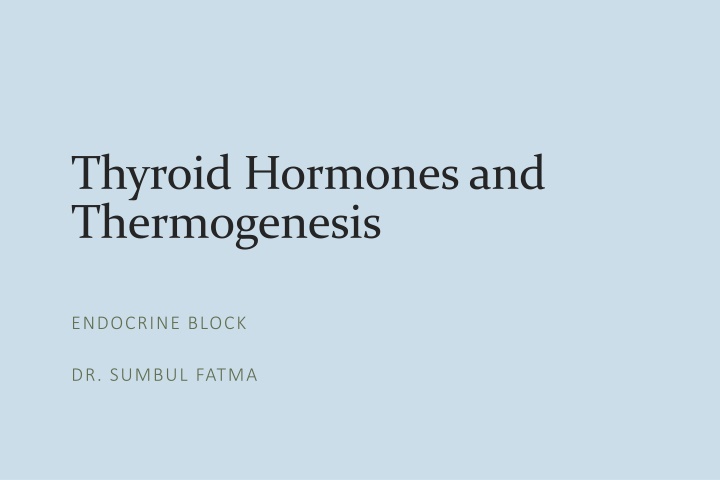 thyroid hormones and thermogenesis