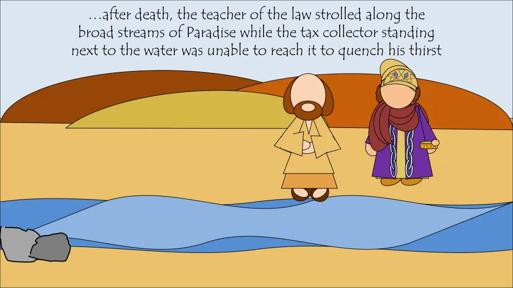 after death the teacher of the law strolled along