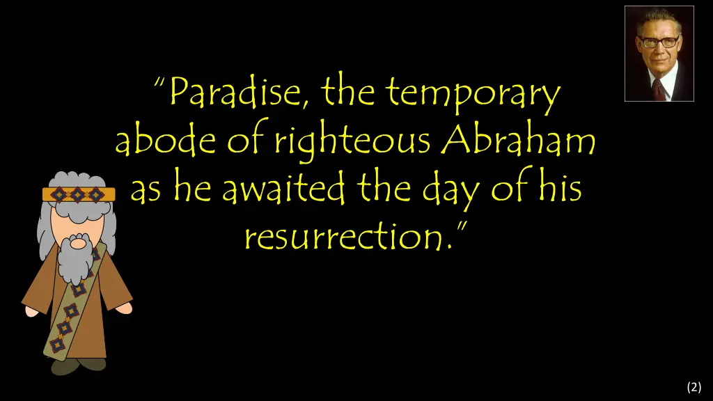 paradise the temporary abode of righteous abraham