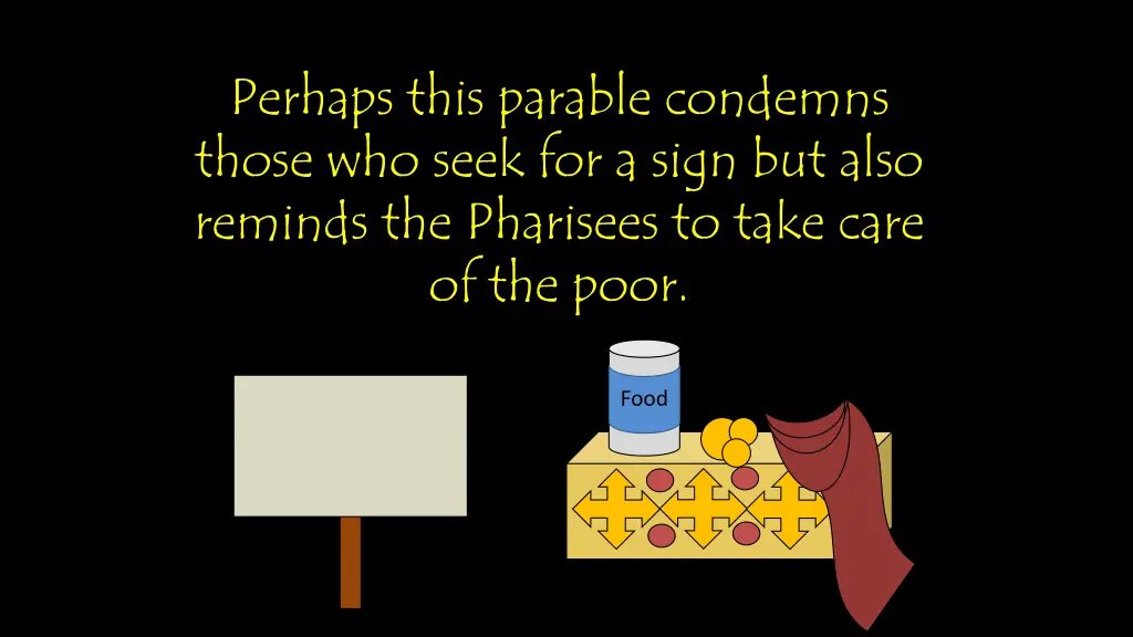 perhaps this parable condemns those who seek