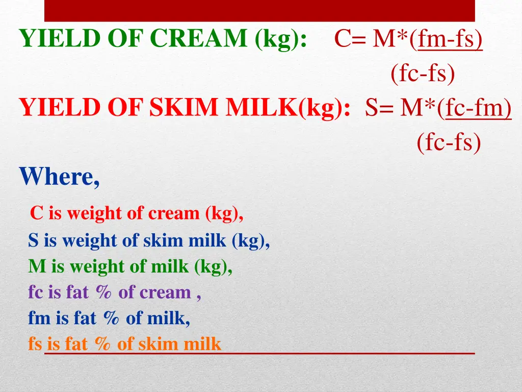 yield of cream kg c m fm fs fc fs yield of skim