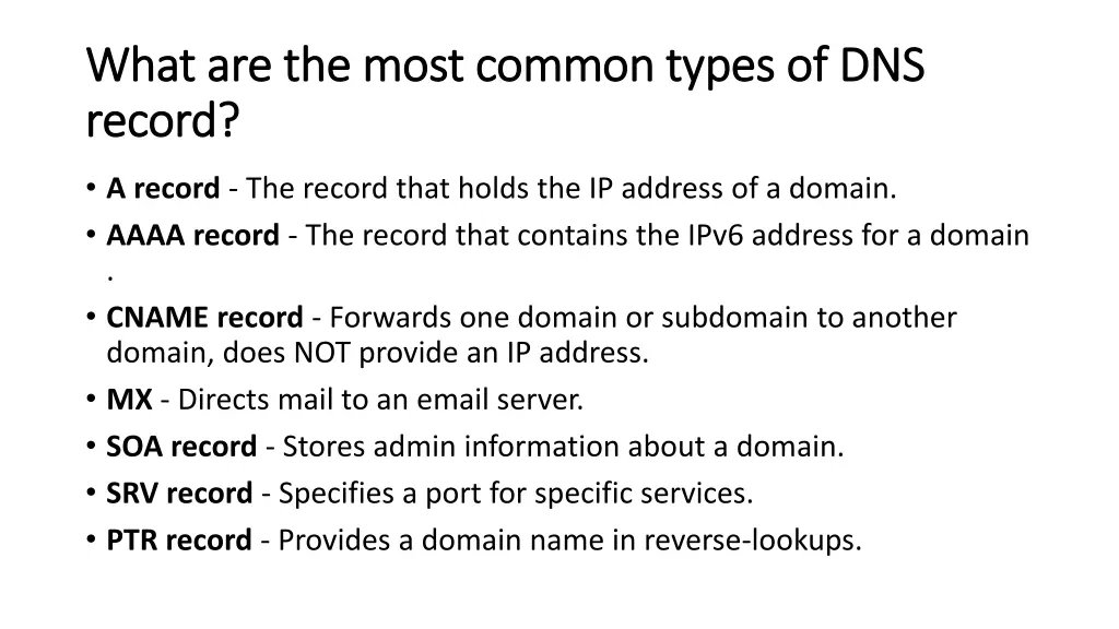 what are the most common types of dns what