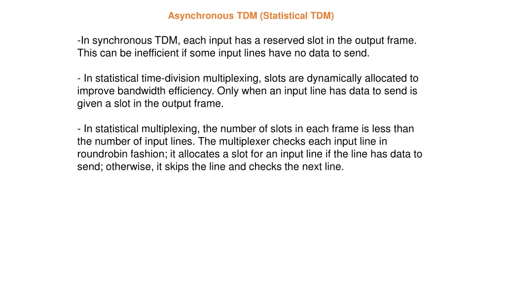 asynchronous tdm statistical tdm