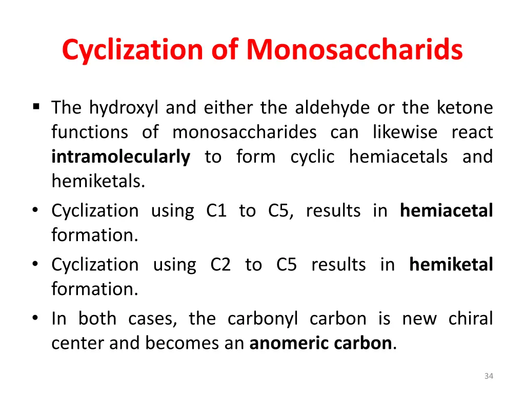 cyclization of monosaccharids