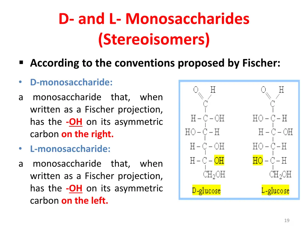 d and l monosaccharides stereoisomers