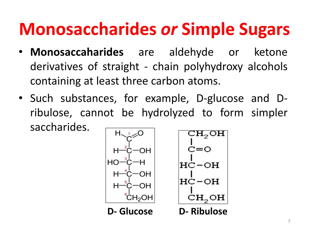 monosaccharides or simple sugars monosaccaharides