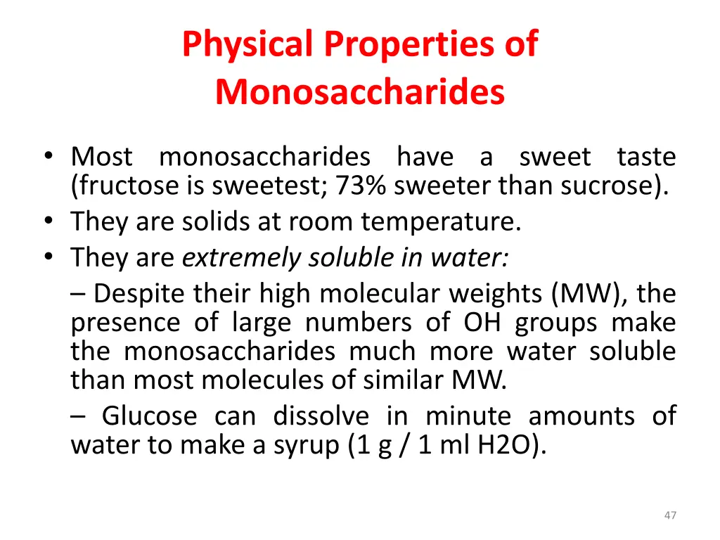 physical properties of monosaccharides