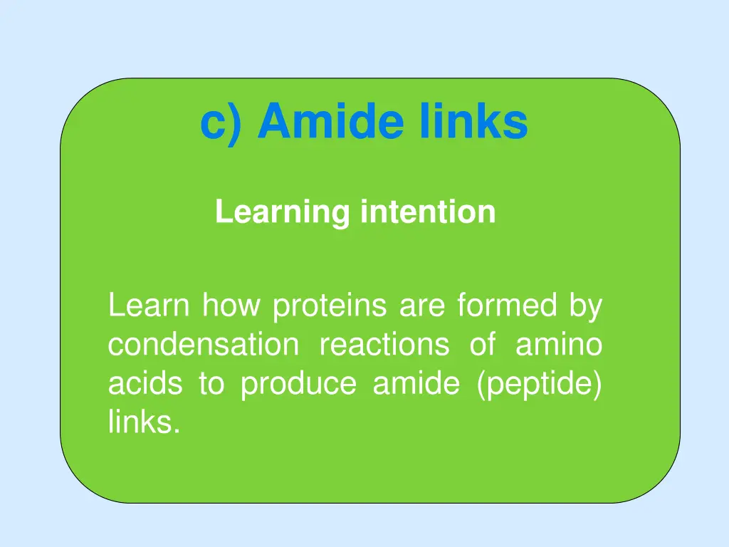 c amide links