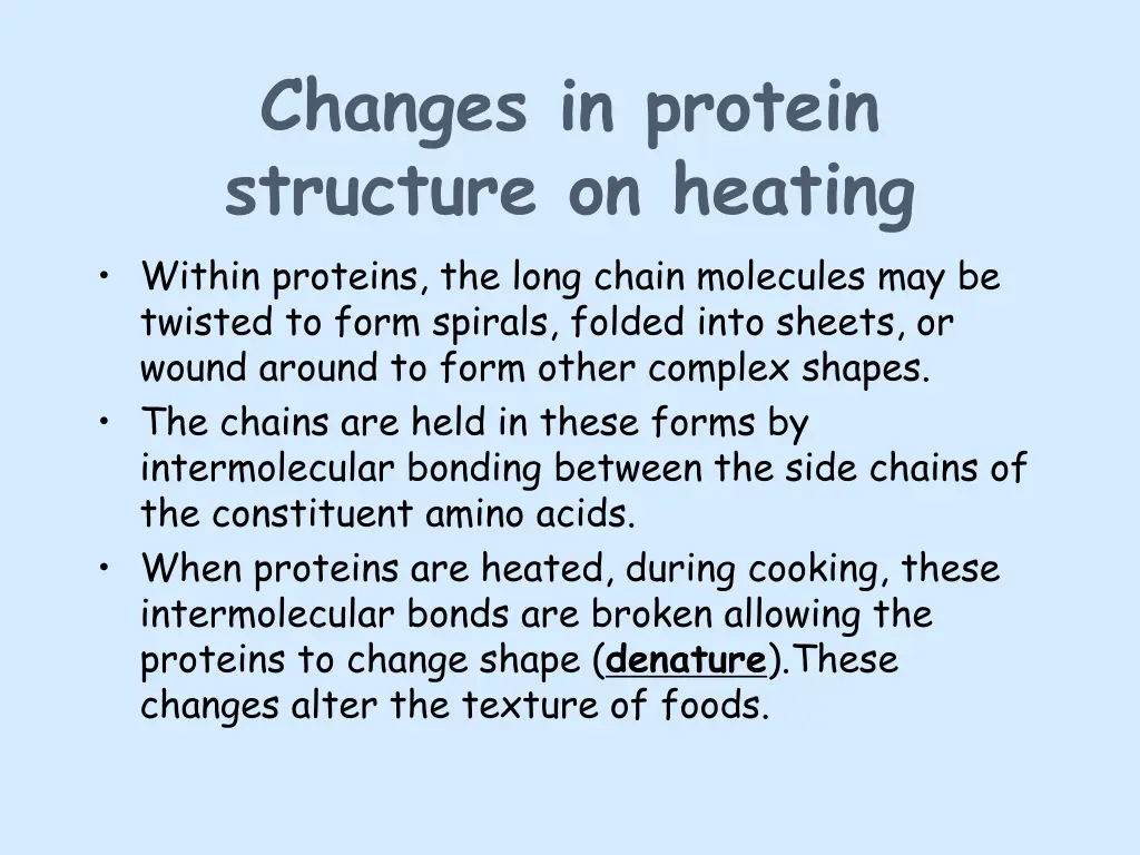 changes in protein structure on heating within