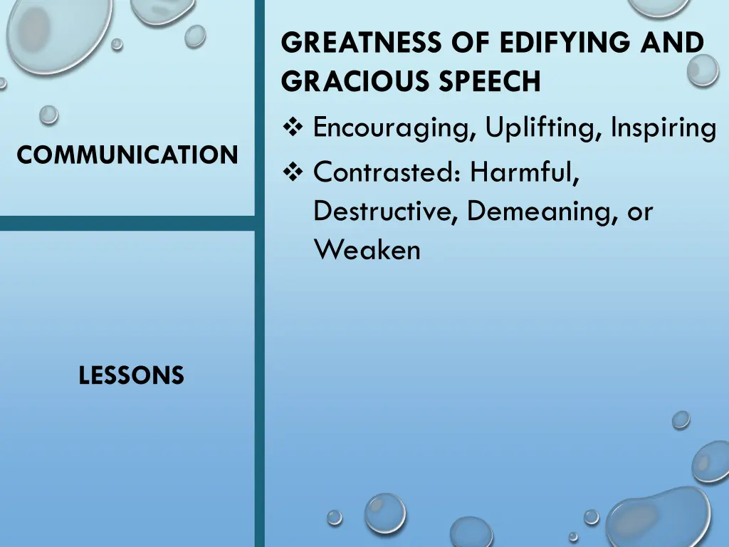 greatness of edifying and gracious speech