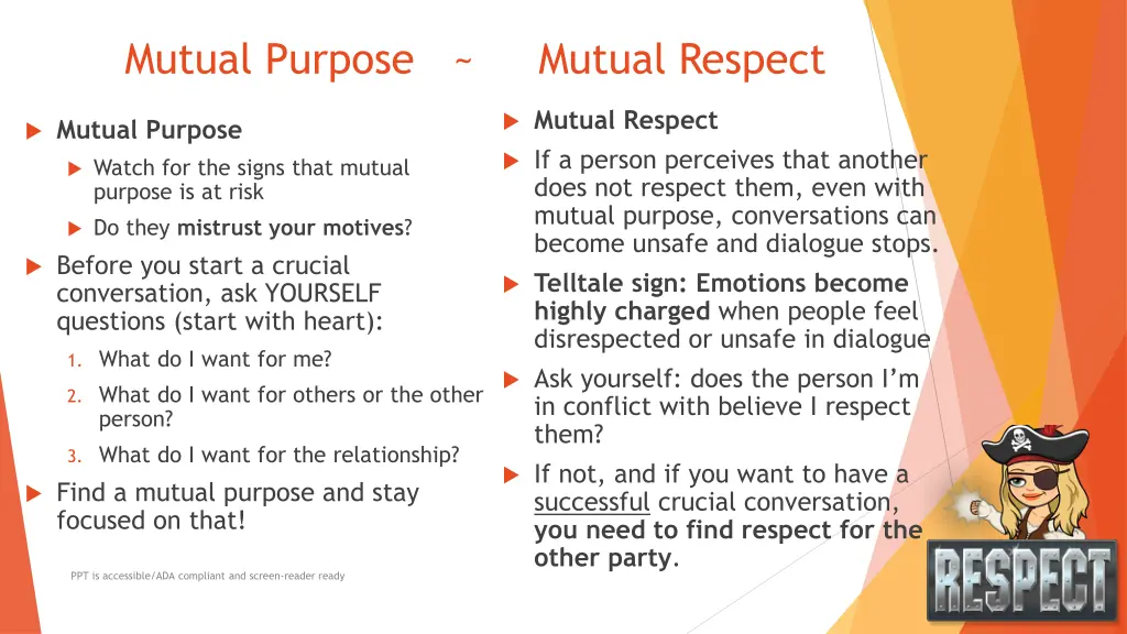 mutual purpose mutual respect