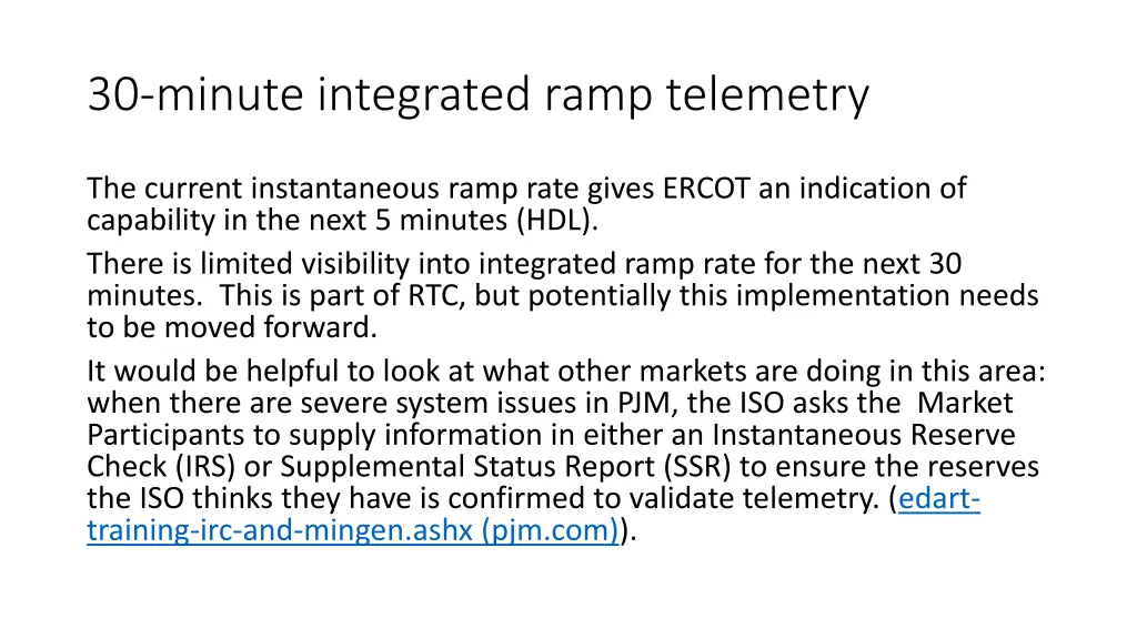 30 minute integrated ramp telemetry