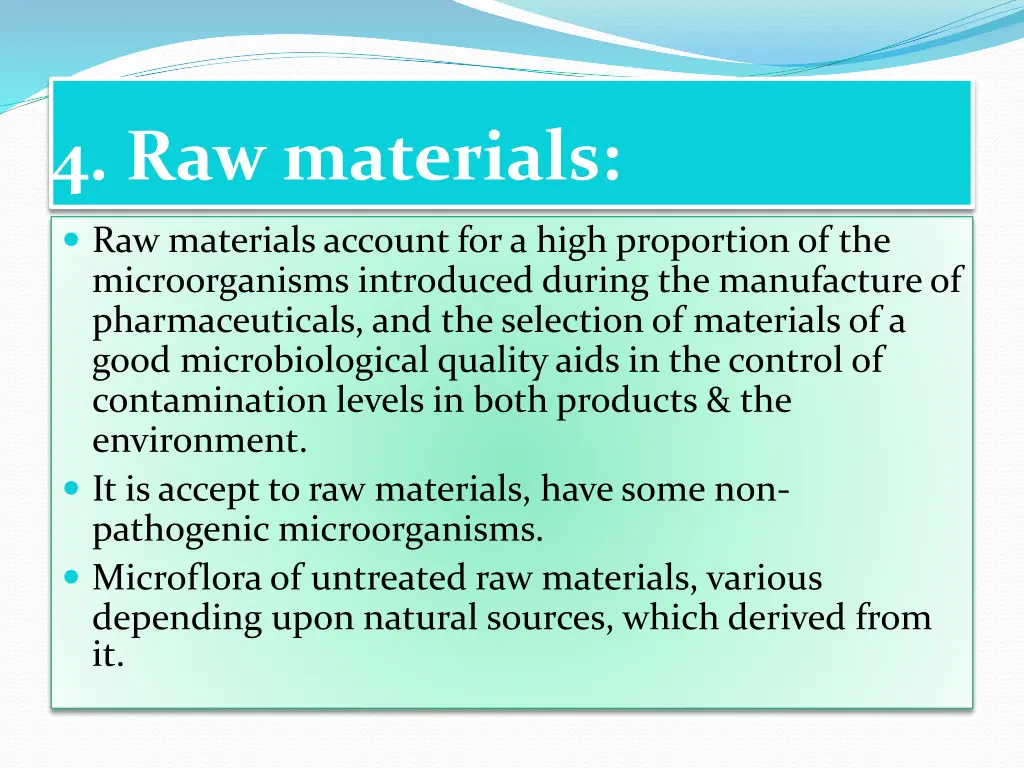 4 raw materials