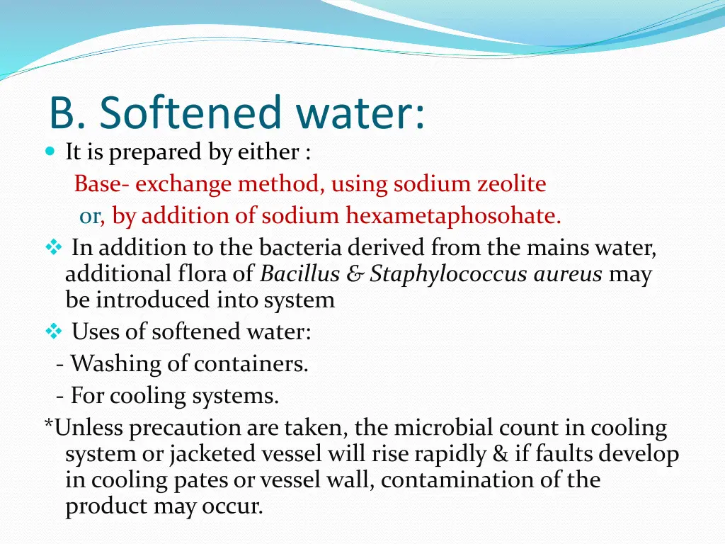 b softened water it is prepared by either base