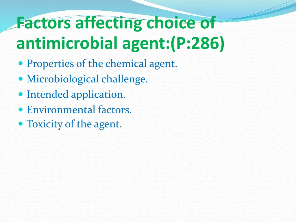 factors affecting choice of antimicrobial agent