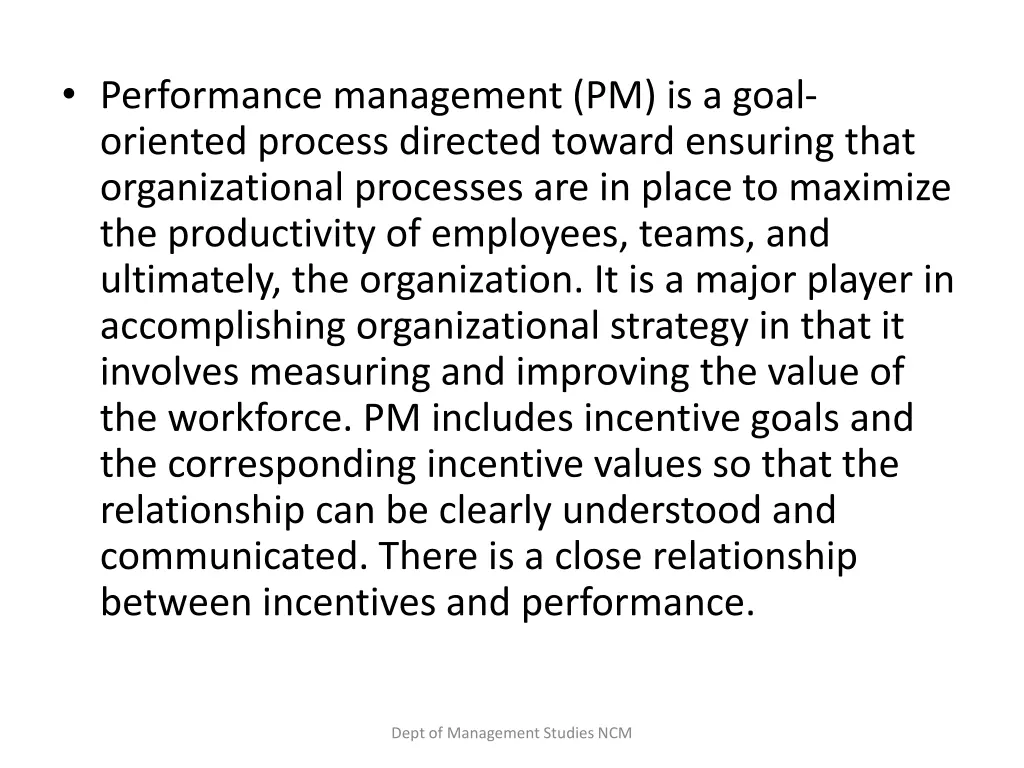 performance management pm is a goal oriented