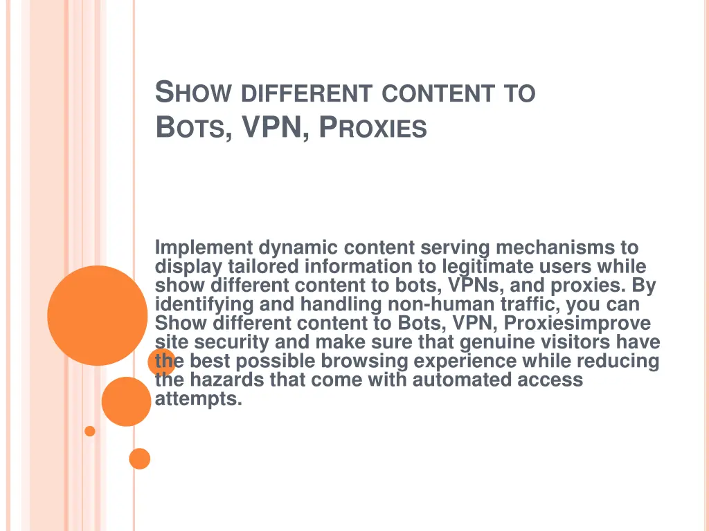 s how different content to b ots vpn p roxies