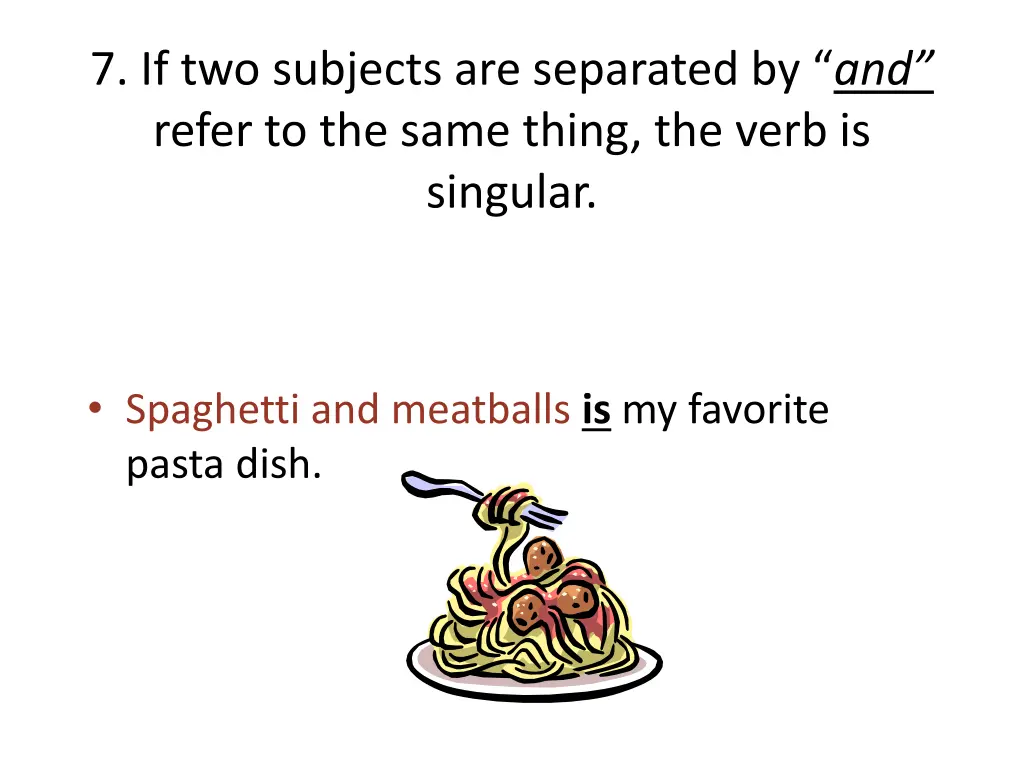 7 if two subjects are separated by and refer