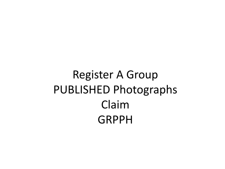 register a group published photographs claim grpph