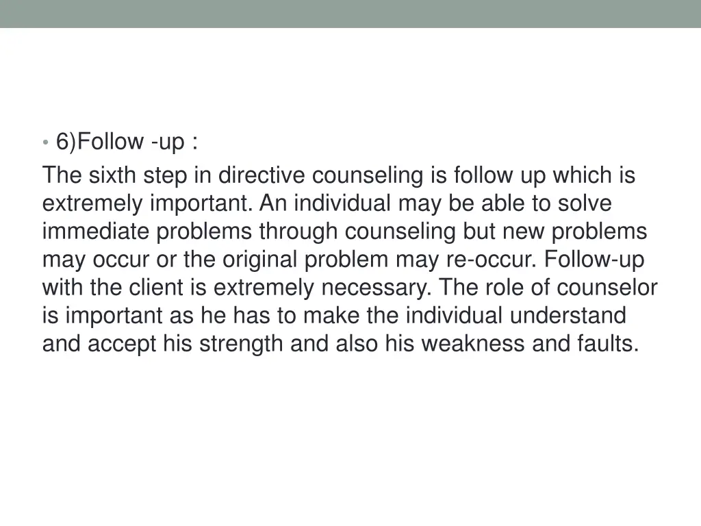 6 follow up the sixth step in directive