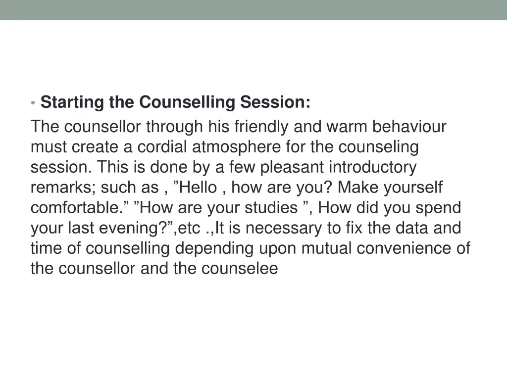 starting the counselling session the counsellor