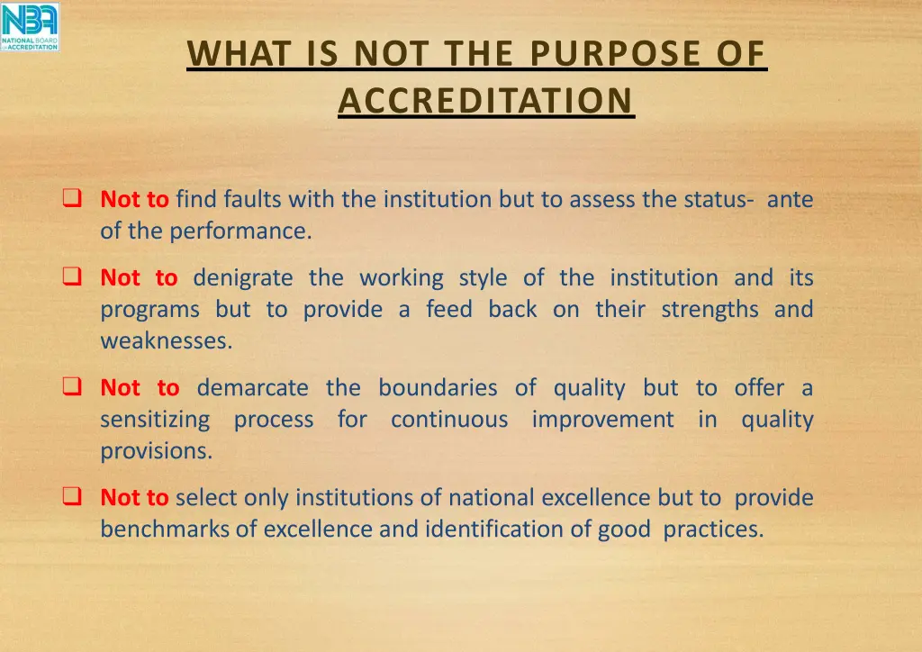 what is not the purpose of accreditation