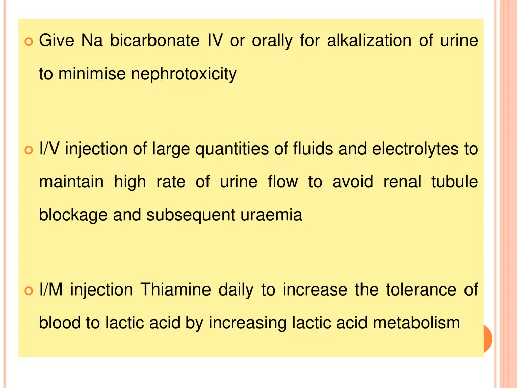 give na bicarbonate iv or orally for alkalization