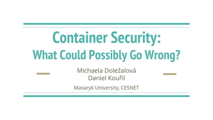 container security what could possibly go wrong