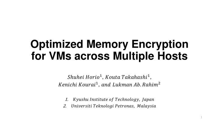 optimized memory encryption for vms across