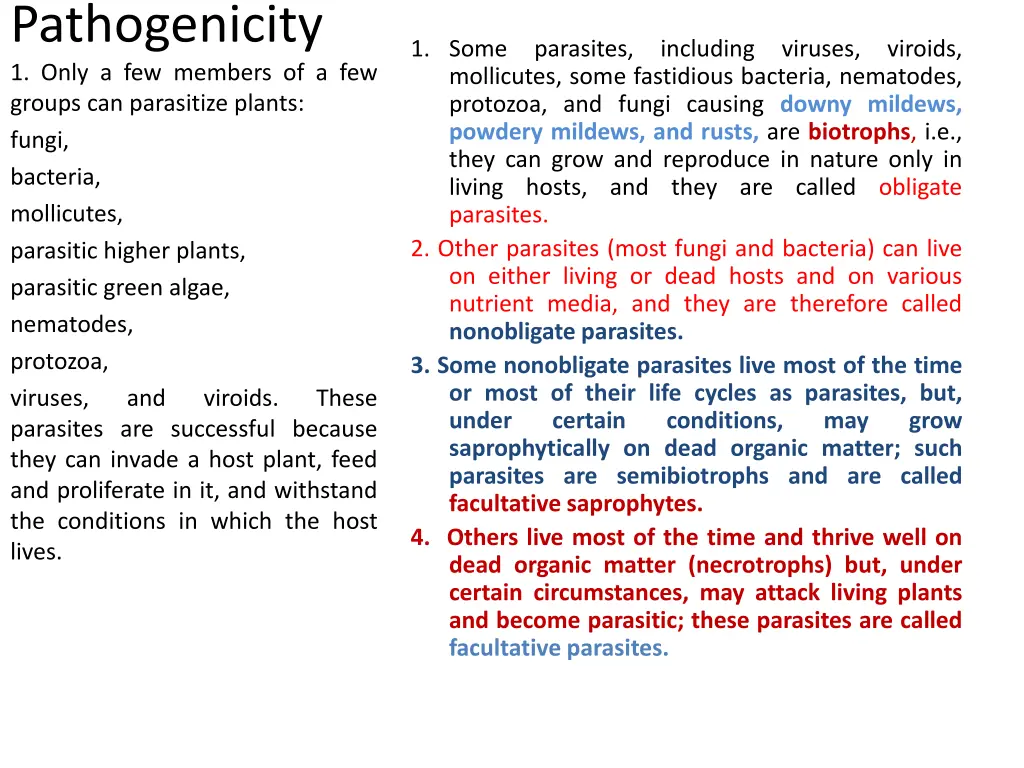 pathogenicity 1 only a few members