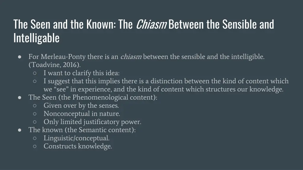 the seen and the known the chiasm between