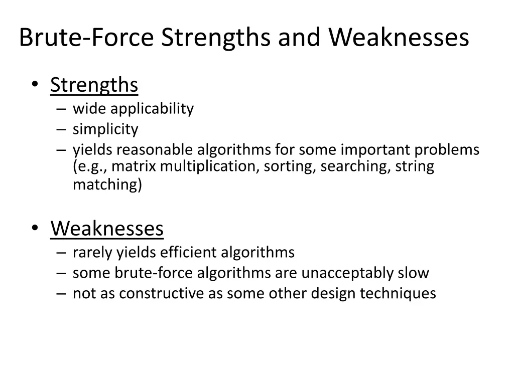 brute force strengths and weaknesses