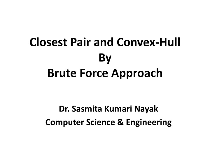 closest pair and convex hull by brute force