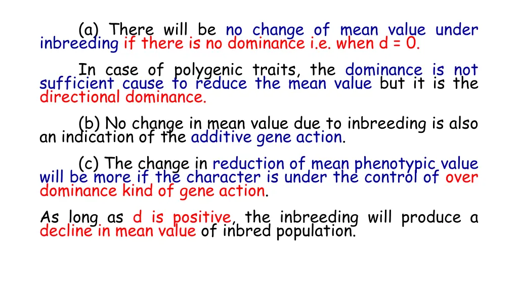 a there will be no change of mean value under