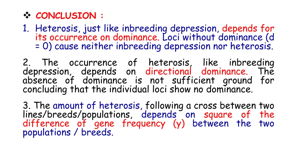 conclusion 1 heterosis just like inbreeding