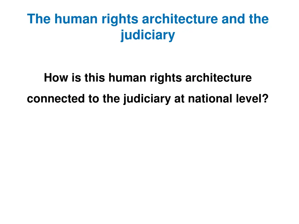 the human rights architecture and the judiciary