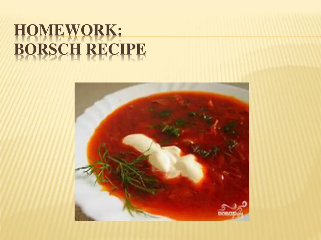 homework borsch recipe