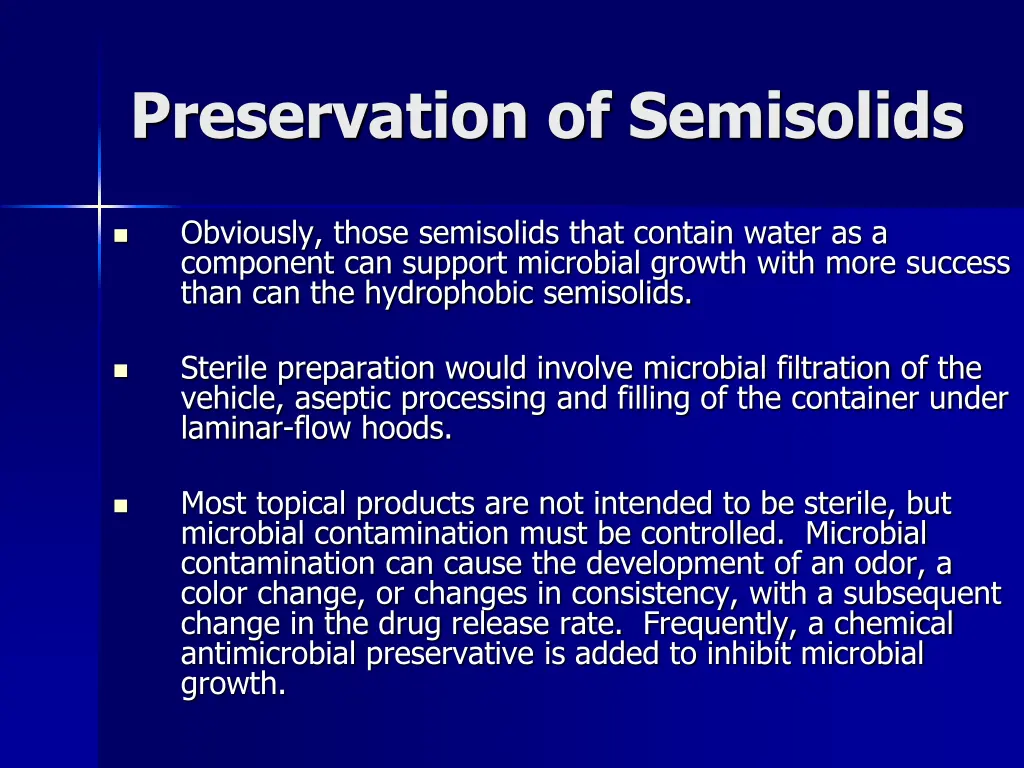 preservation of semisolids