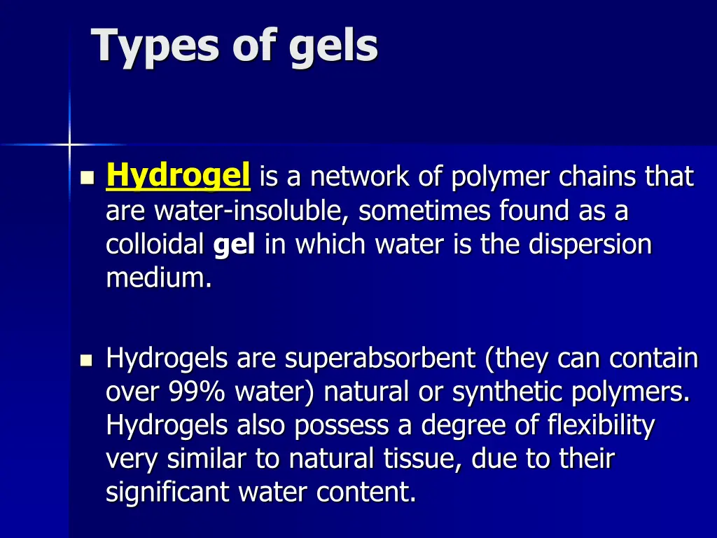 types of gels