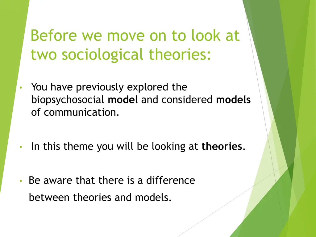 before we move on to look at two sociological