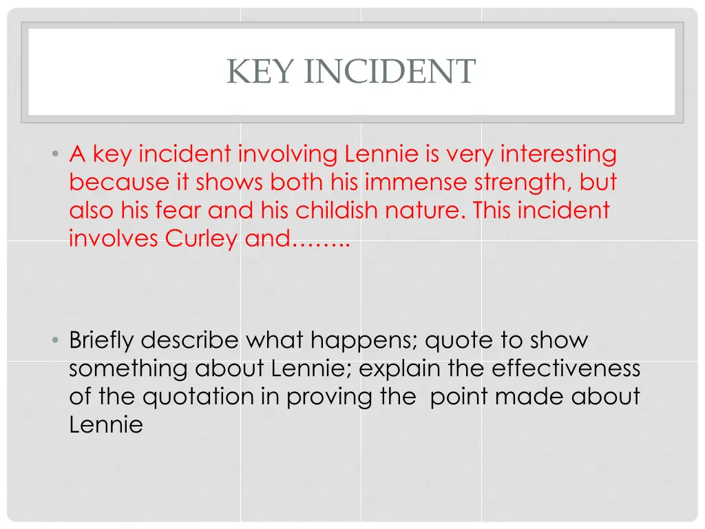 key incident