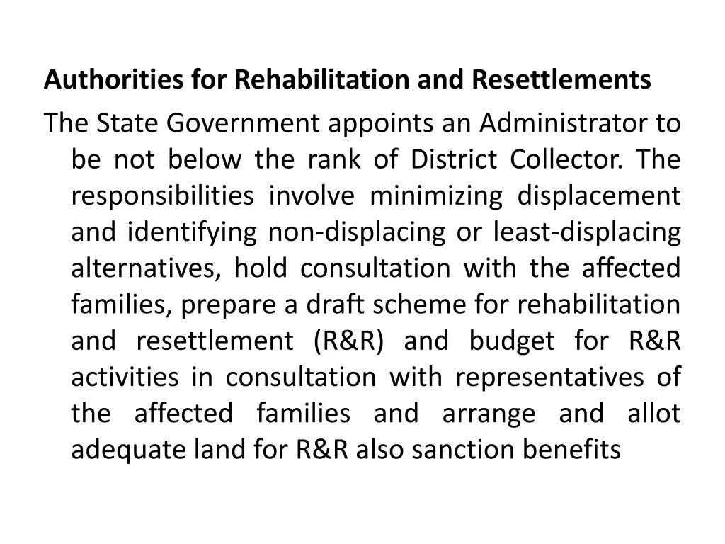 authorities for rehabilitation and resettlements