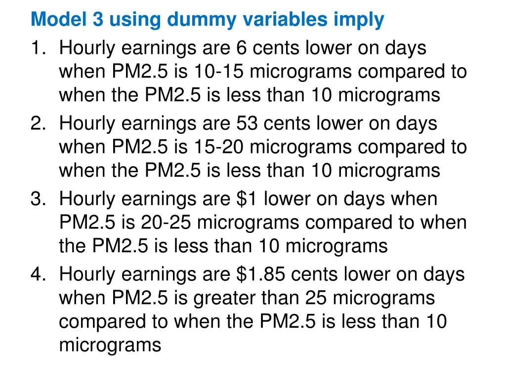 model 3 using dummy variables imply 1 hourly