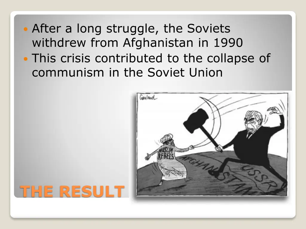 after a long struggle the soviets withdrew from